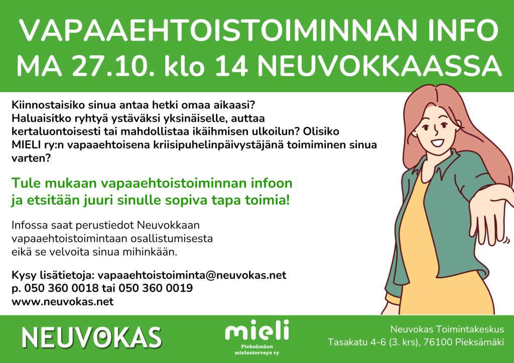 Vapaaehtoistoiminnan infon mainos. Info ma 27.10 klo 14 Neuvokas Toimintakeskuksessa, Tasakatu 4-6 3.krs